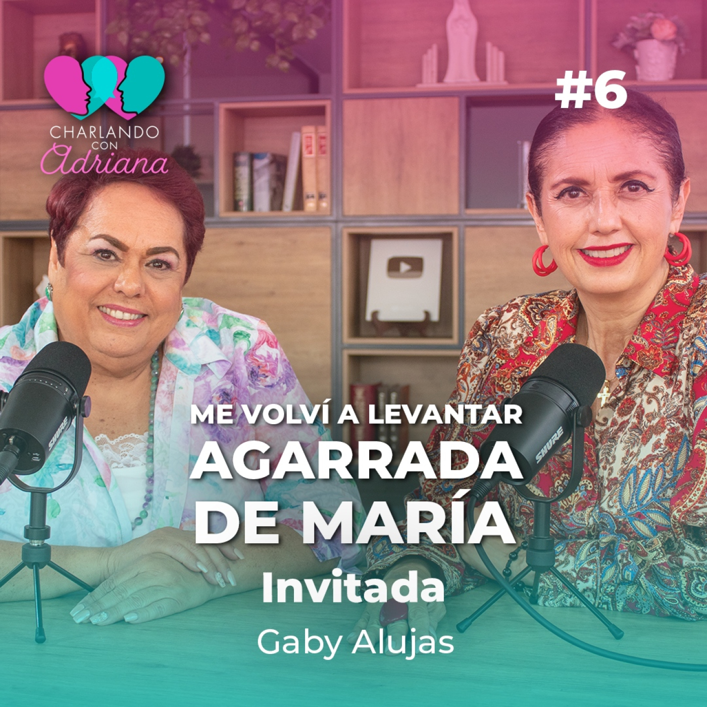 Charlando con Adriana - Gaby Alujas Ep06T01