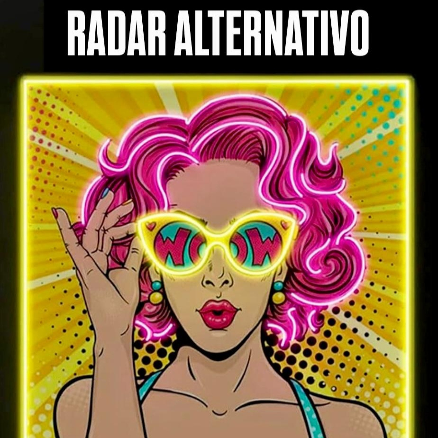 RADAR ALTERNATIVO__Estéticas Luminosas y Narrativas Emocionales muy Pop episode artwork
