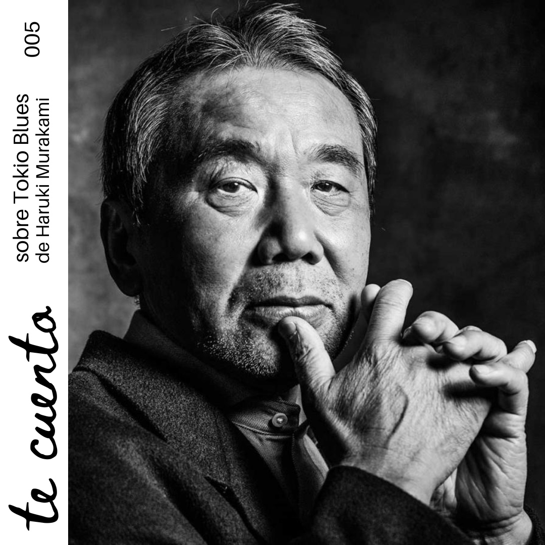 Te cuento sobre Tokio Blues de Haruki Murakami - Inés te cuenta - Podcast  en iVoox