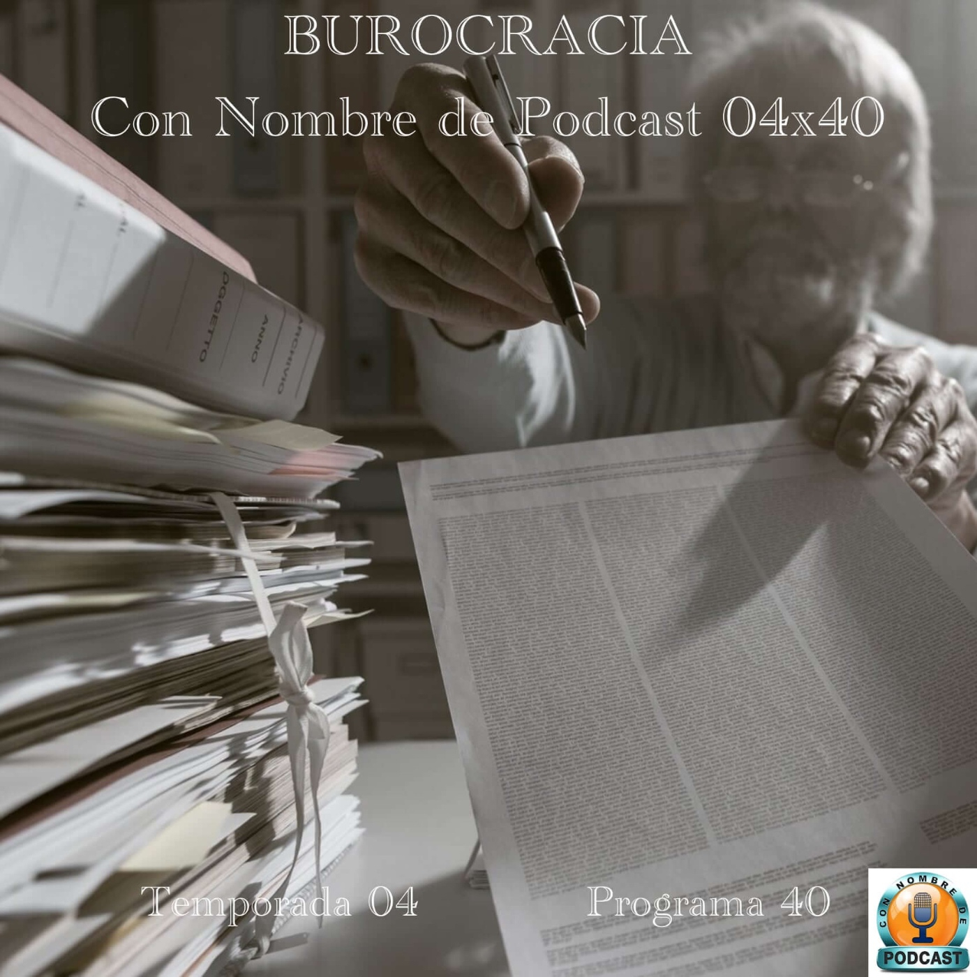 BUROCRACIA | LuisBermejo.com 04x40