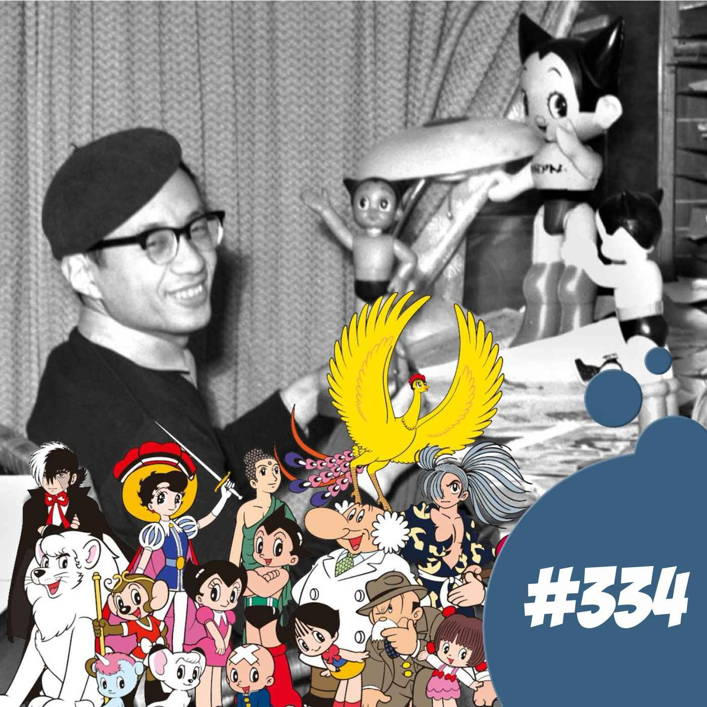 #334 - Osamu Tezuka, el dios del manga