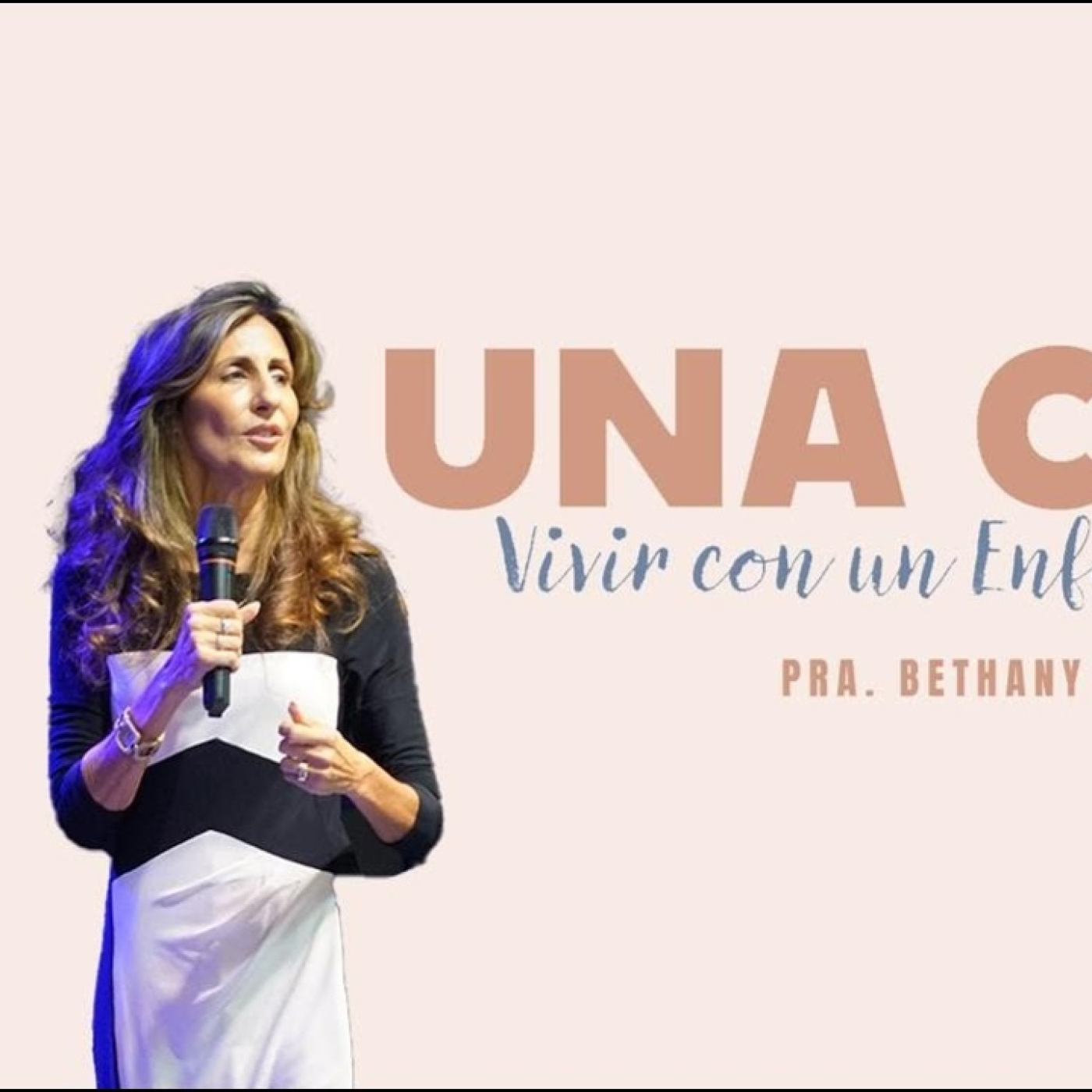 Pra. Bethany Abreu | “Una cosa” Vivir con un enfoque eterno | 13-04-2025 episode artwork