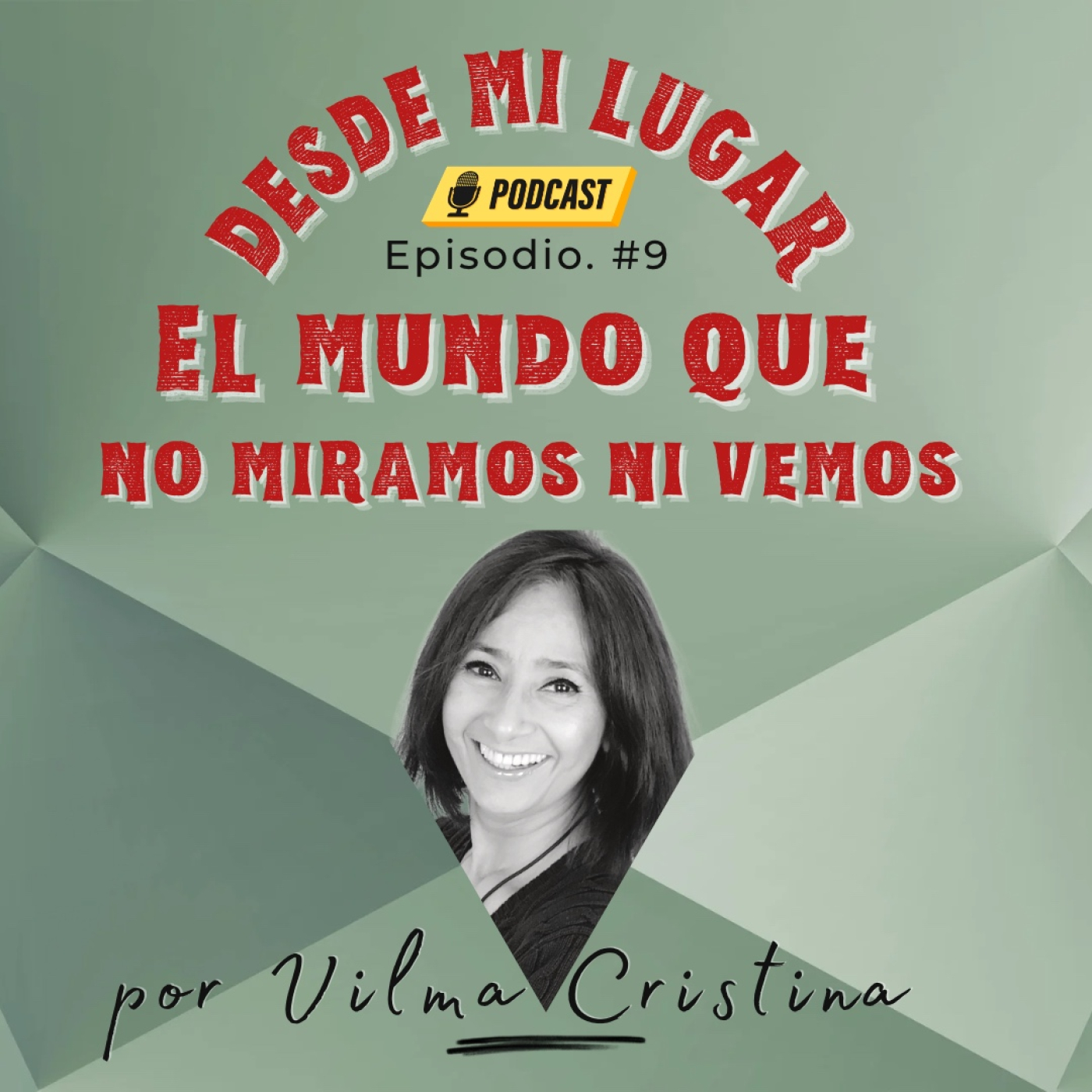 El mundo que no miramos ni vemos