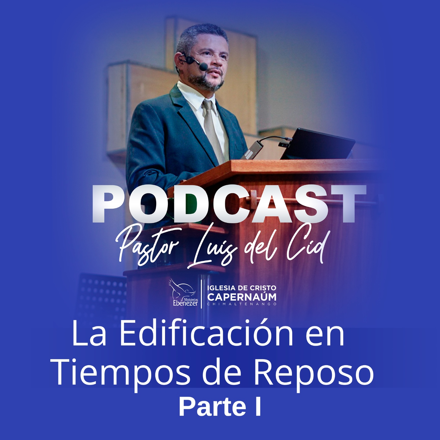 La Edificación en Tiempos de Reposo (Parte I)