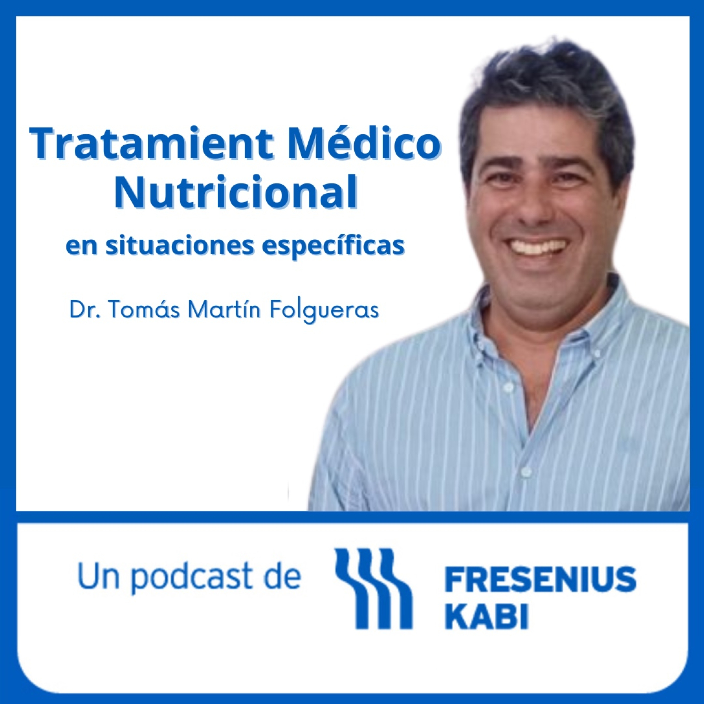 Tratamiento médico nutricional en situaciones específicas, con el Dr. Tomás Martín Folgueras episode artwork