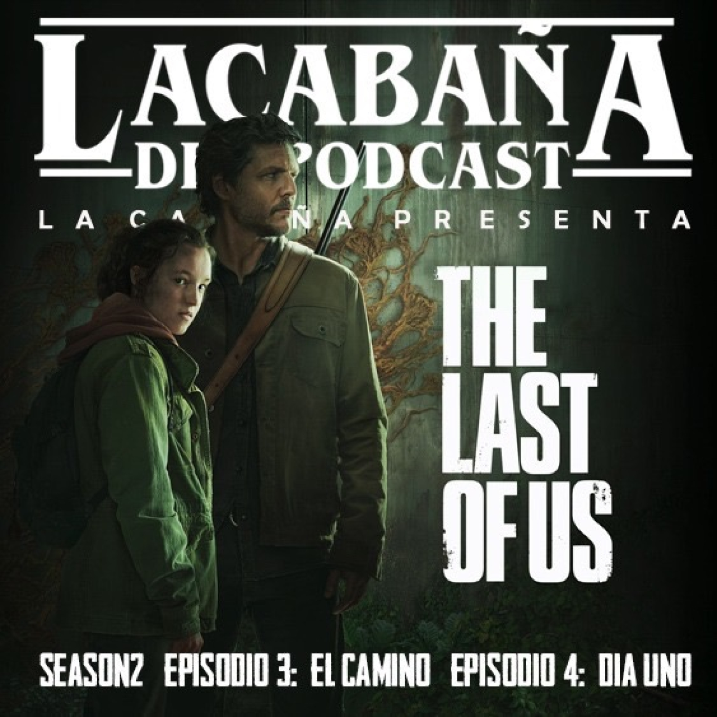 Especial de La Cabaña: The Last of Us Temporada 2 Capítulos 3 y 4
