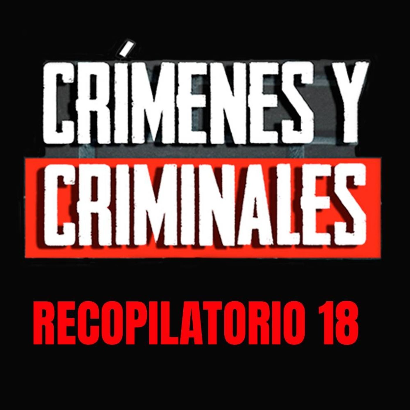 Crímenes y criminales Recopilatorio 18 episode artwork