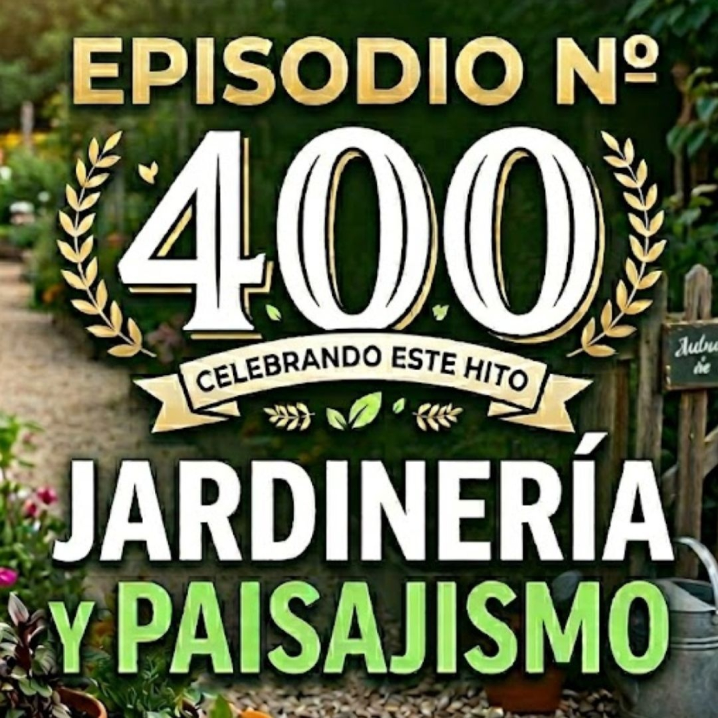 # 400 - Festejamos con amigos los 400 episodios