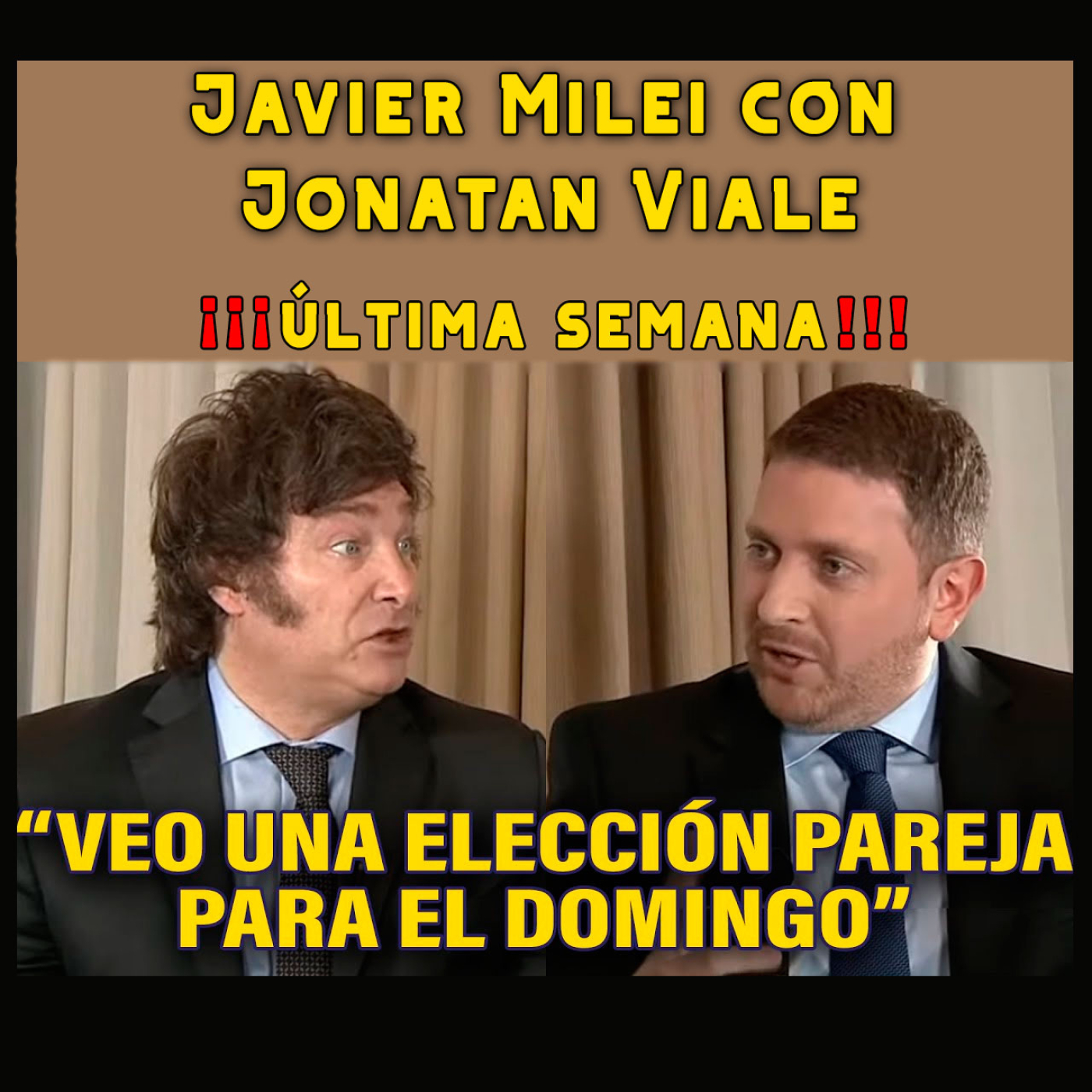 cover of episode Audios Javier Milei.   MILEI IMPARABLE CON JONATAN VIALE   | ¡¡¡ÚLTIMA SEMANA!!!