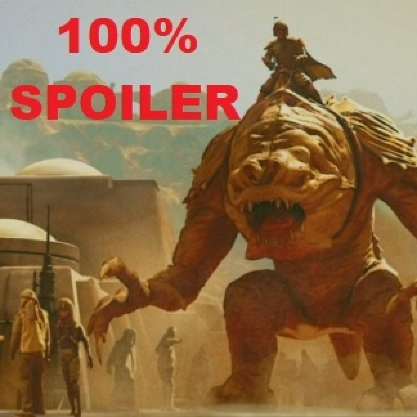 100% Spoiler 6.15. El libro de Bobba Fett episodio 7. episode artwork