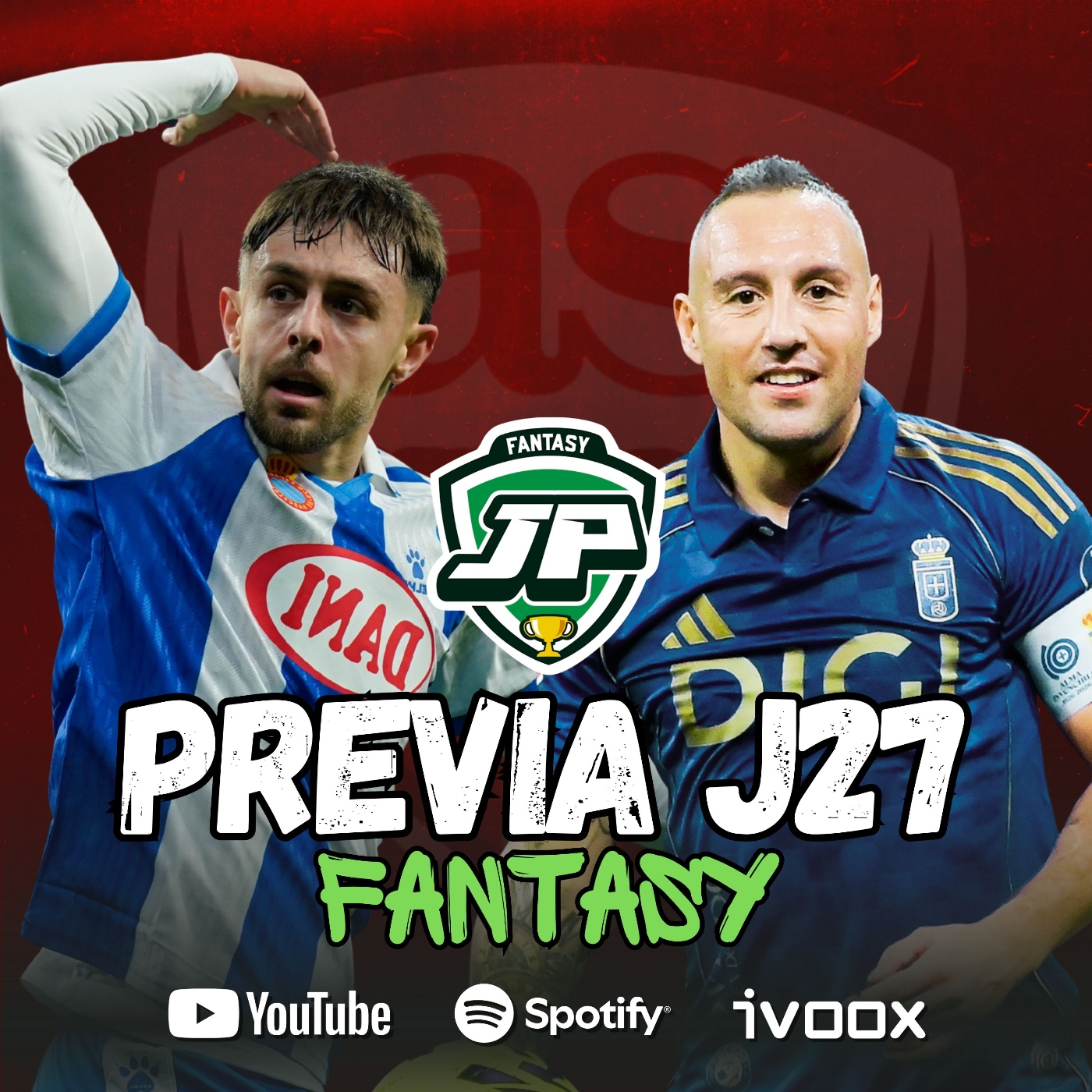 ️ 8x36 - LA PREVIA FANTASY DE LA JORNADA 27