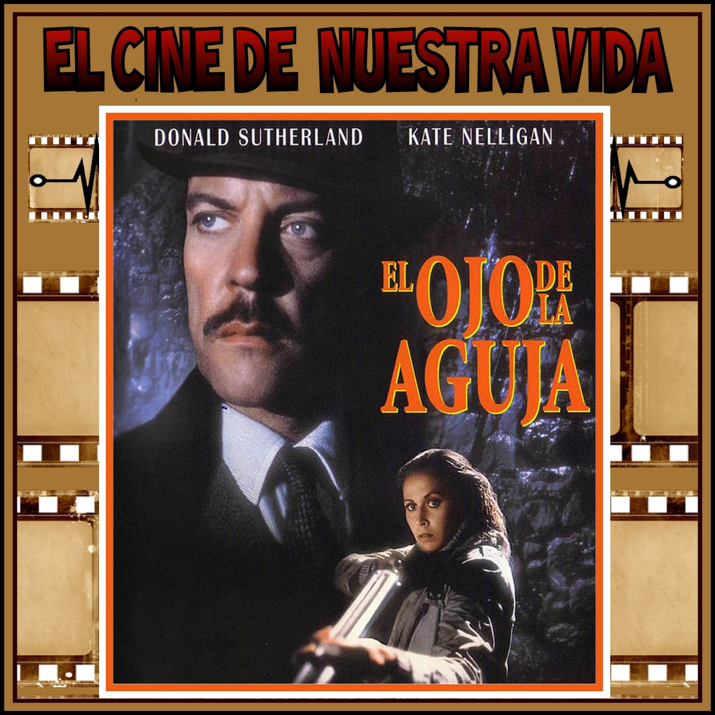 El cine de nuestra vida