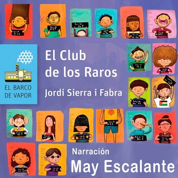 El club de los raros (5 de 5) - Cuentos para niños despiertos - Podcast en  iVoox