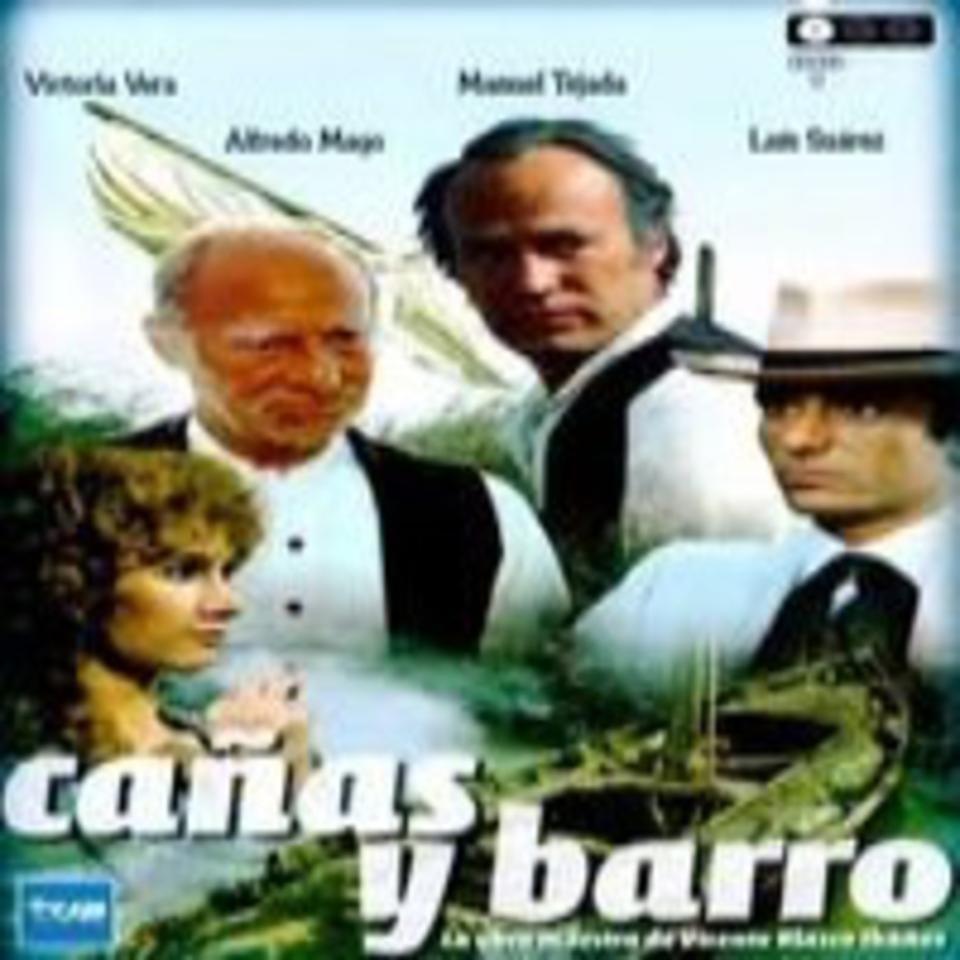 Cañas y Barro - Serie TV (Drama 1978) Capítulos 1 y 2 en Escuchando