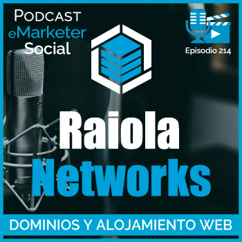 214  Descubriendo Raiola Networks con Álvaro Fontela  - Podcast eMarketerSocial -…
