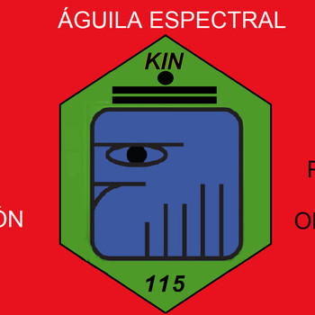 KIN 115 Águila Espectral . - ONDA ENCANTADA DE LA SERPIENTE - Podcast  en iVoox