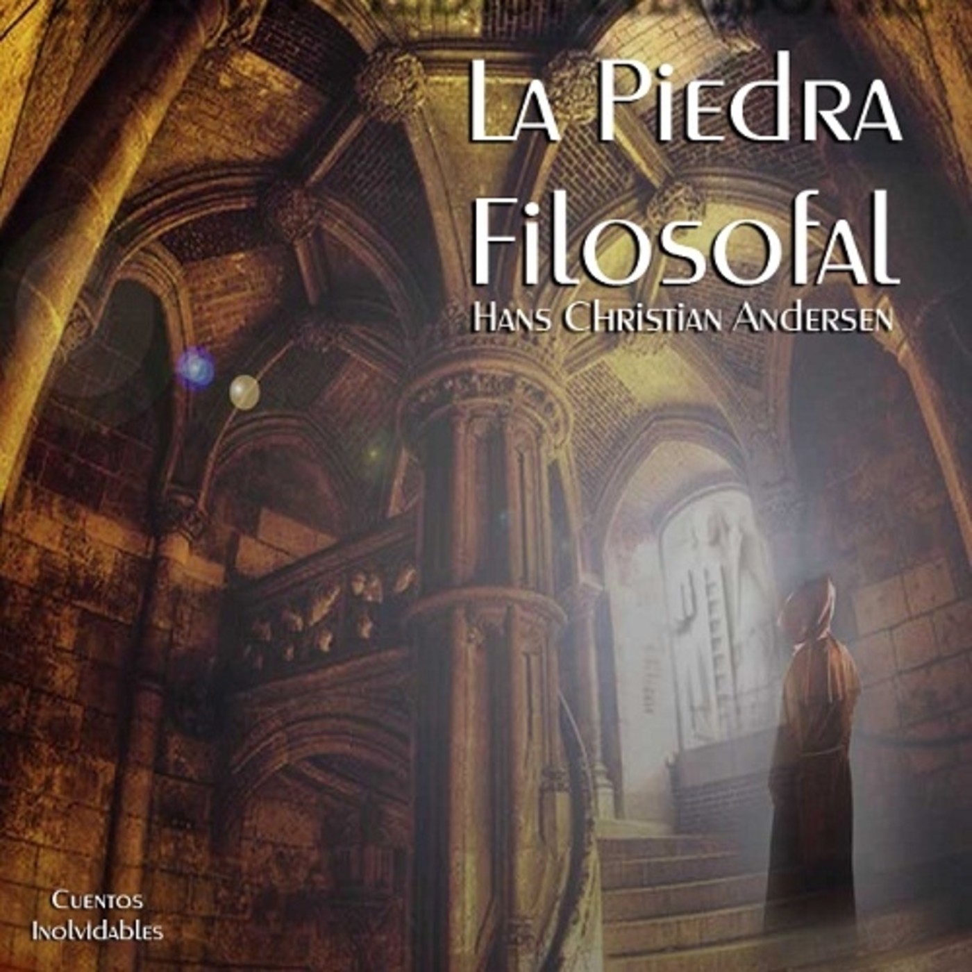 La Piedra Filosofal" de Hans Christian Andersen en Cuentos ...