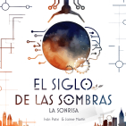 La sonrisa (Ep.9) - El Siglo de las Sombras