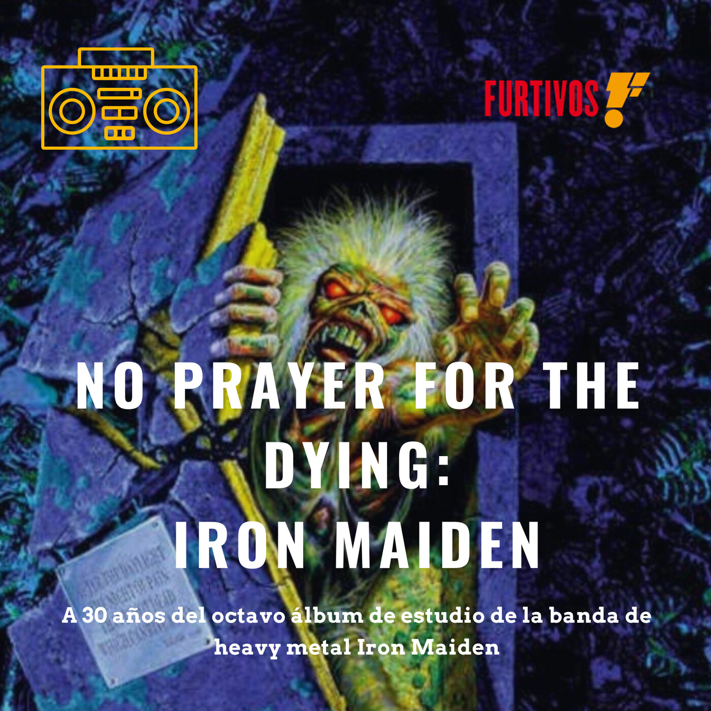 No Prayer for the Dying: Iron Maiden. episode artwork