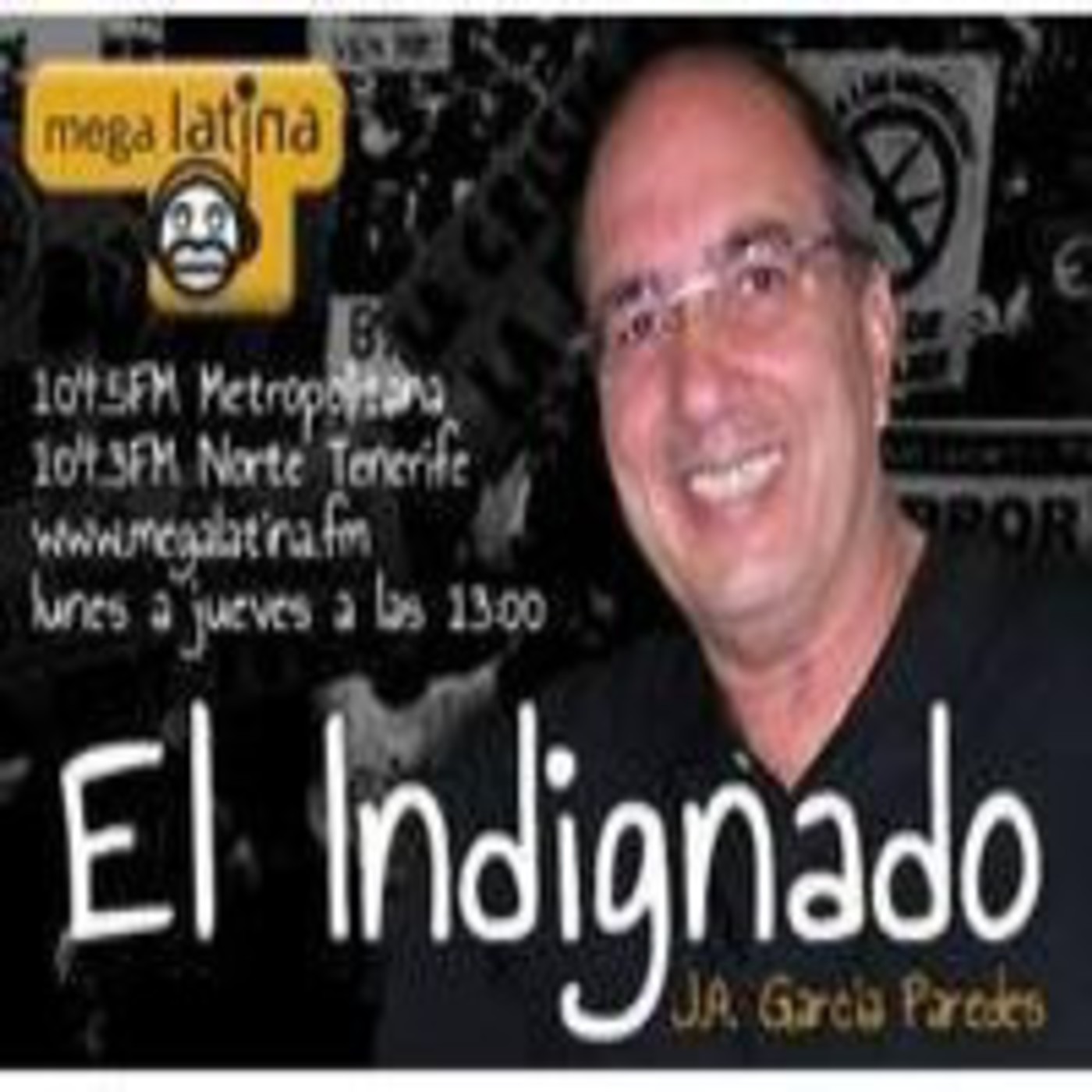 EL INDIGNADO de la MEGA