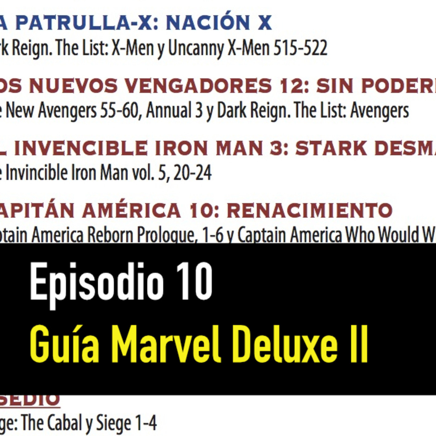 PC #10: Guía de Lectura Marvel Deluxe, parte II episode artwork