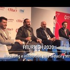 Fiturtech 2020 - Marketing e Innovación para seducir y atrapar