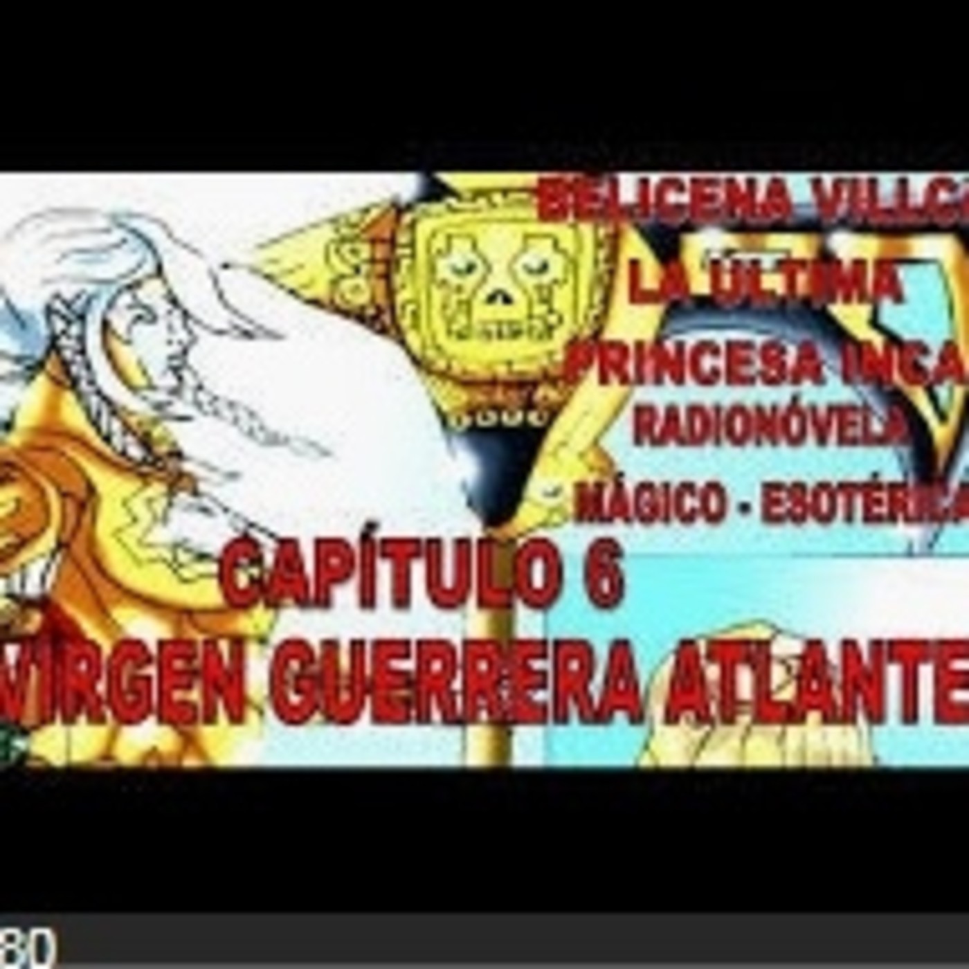Capitulo 6 - LA VIRGEN ATLANTE episode artwork