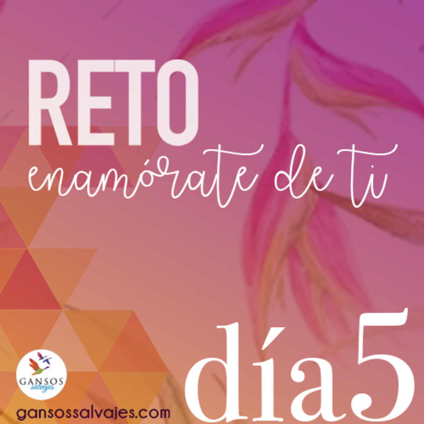RETO :: ENAMÓRATE DE TI