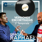 GRACIAS RAPHAEL: Versiones Encontradas