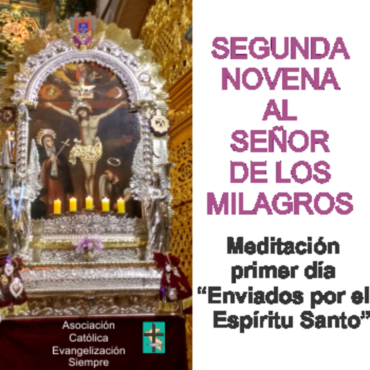 SEGUNDA NOVENA AL SEÑOR DE LOS MILAGROS