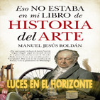 ESO NO ESTABA EN MI LIBRO DE HISTORIA DEL ARTE - Luces en el Horizonte