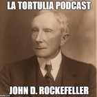 La Tortulia Podcast #87: John D. Rockefeller