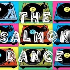 The Salmon Dance prog 4 t4