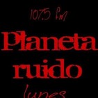 planeta ruido 23-04-2019