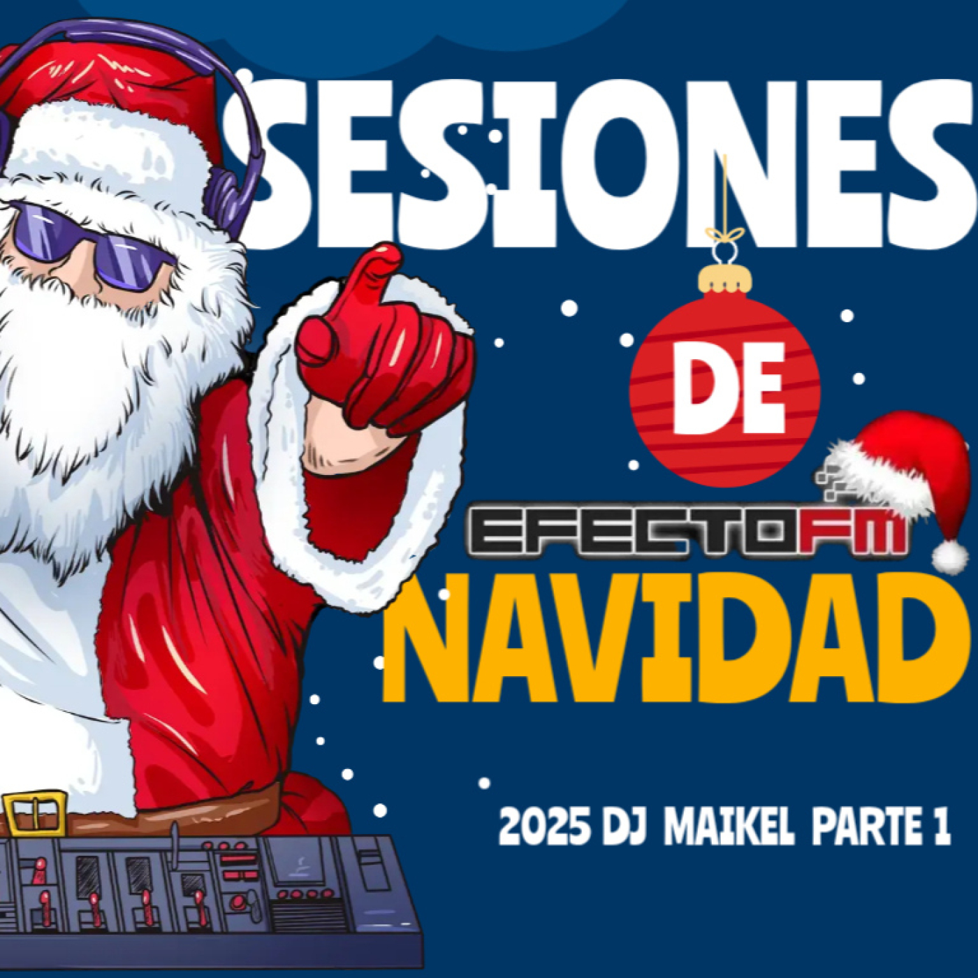 Sesión Dj Maikel - Especial Navidades 2025 - 2026 - Parte 1 episode artwork