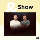 & SHOW 02