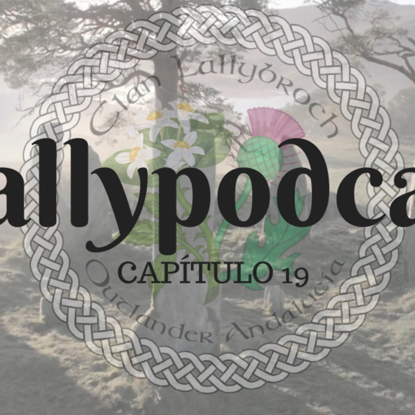 LallyPodcasts - Podcasts irreverentes de Outlander