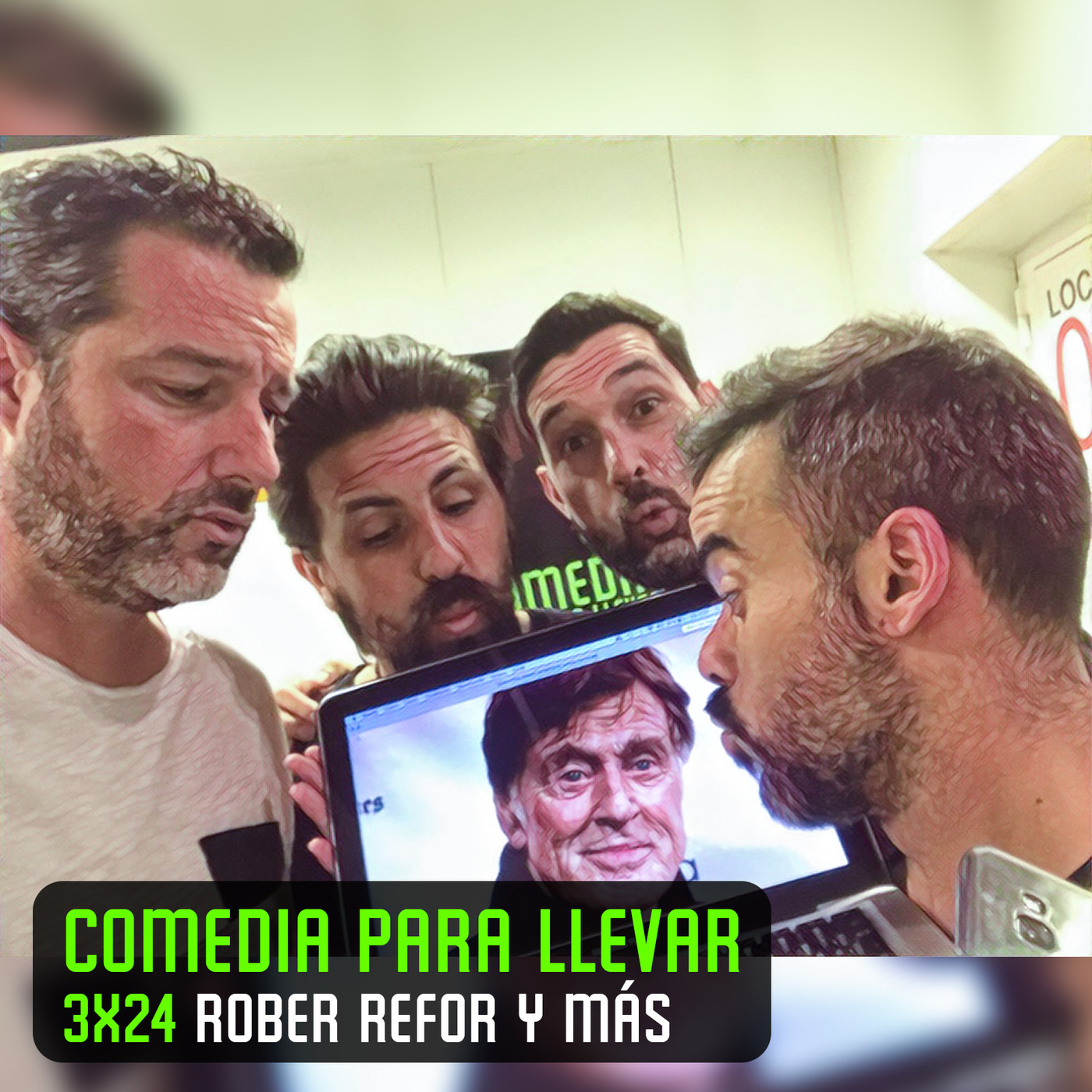 Comedia Para Llevar 3x24 'Rober Reform y más'