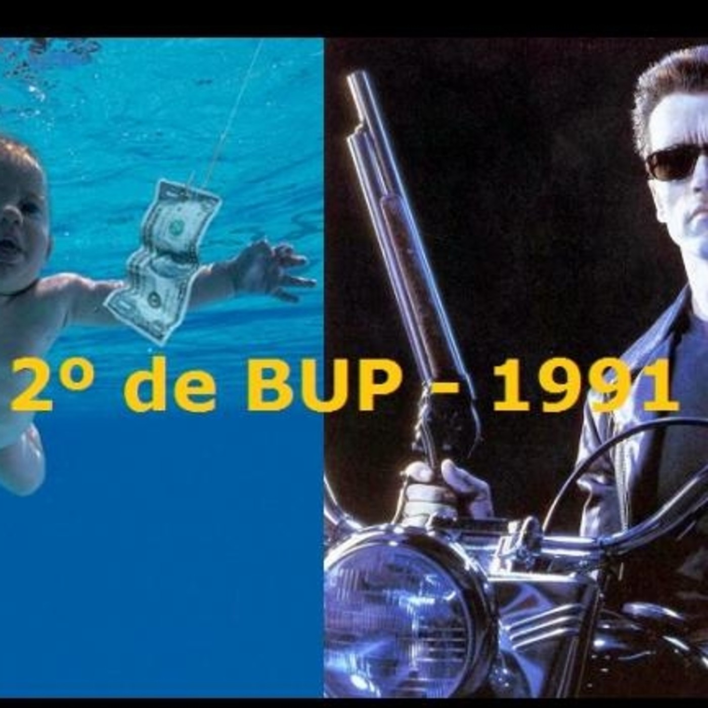 2º de BUP - 1991. "Huhá" de Chimo Bayo, "Sayonara Baby" de Terminator 2, muerte de Freddie Mercury. Steve Urkel...