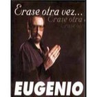Érase otra vez ... Eugenio 2/2