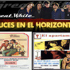 Luces en el Horizonte 3X23: El apartamento, El Golpe, Great White