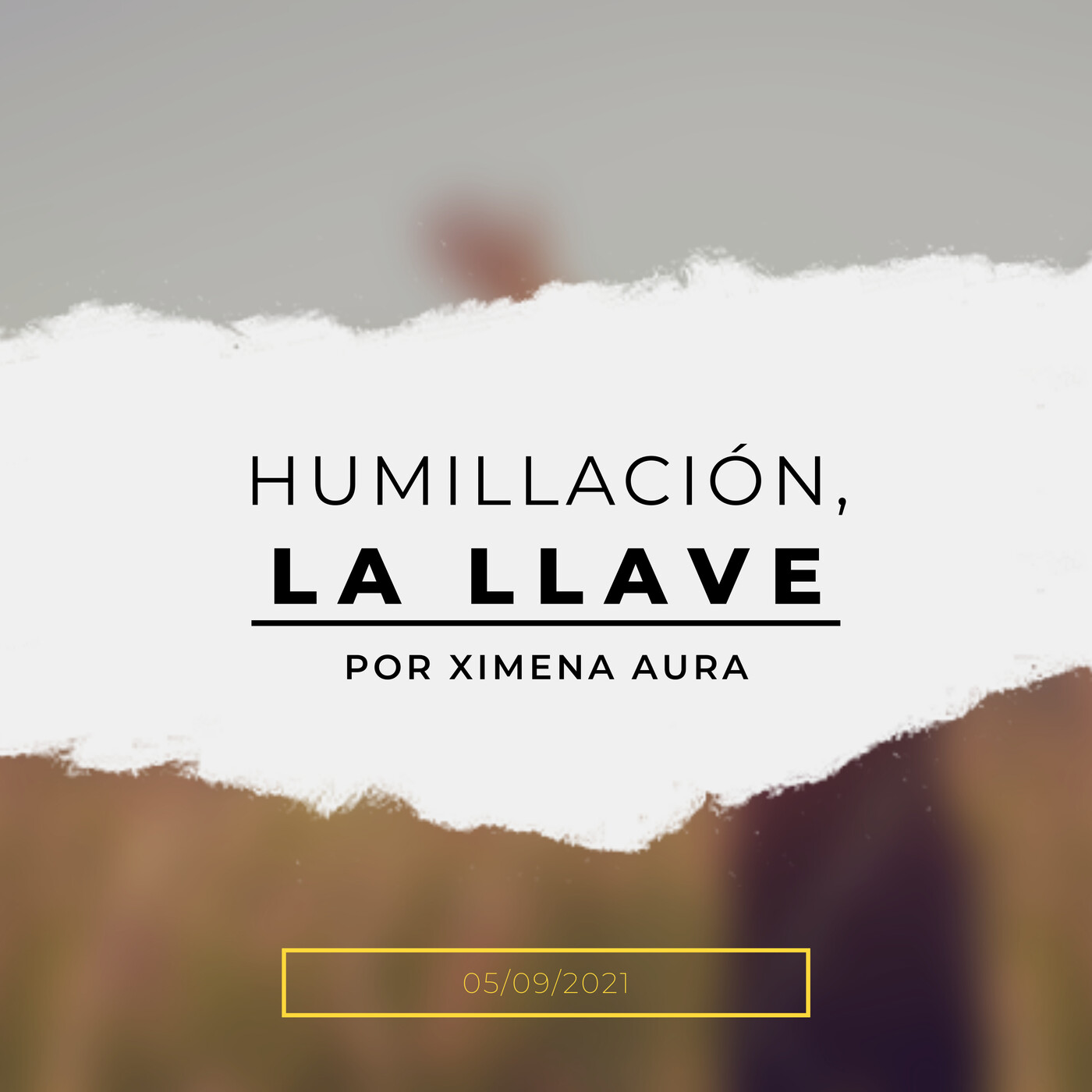 Prédica 5/09/2021: Humillación, la llave episode artwork
