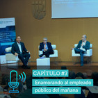 #3 Mesa redonda: Enamorando al empleado público de mañana - 2º Foro Talento Público