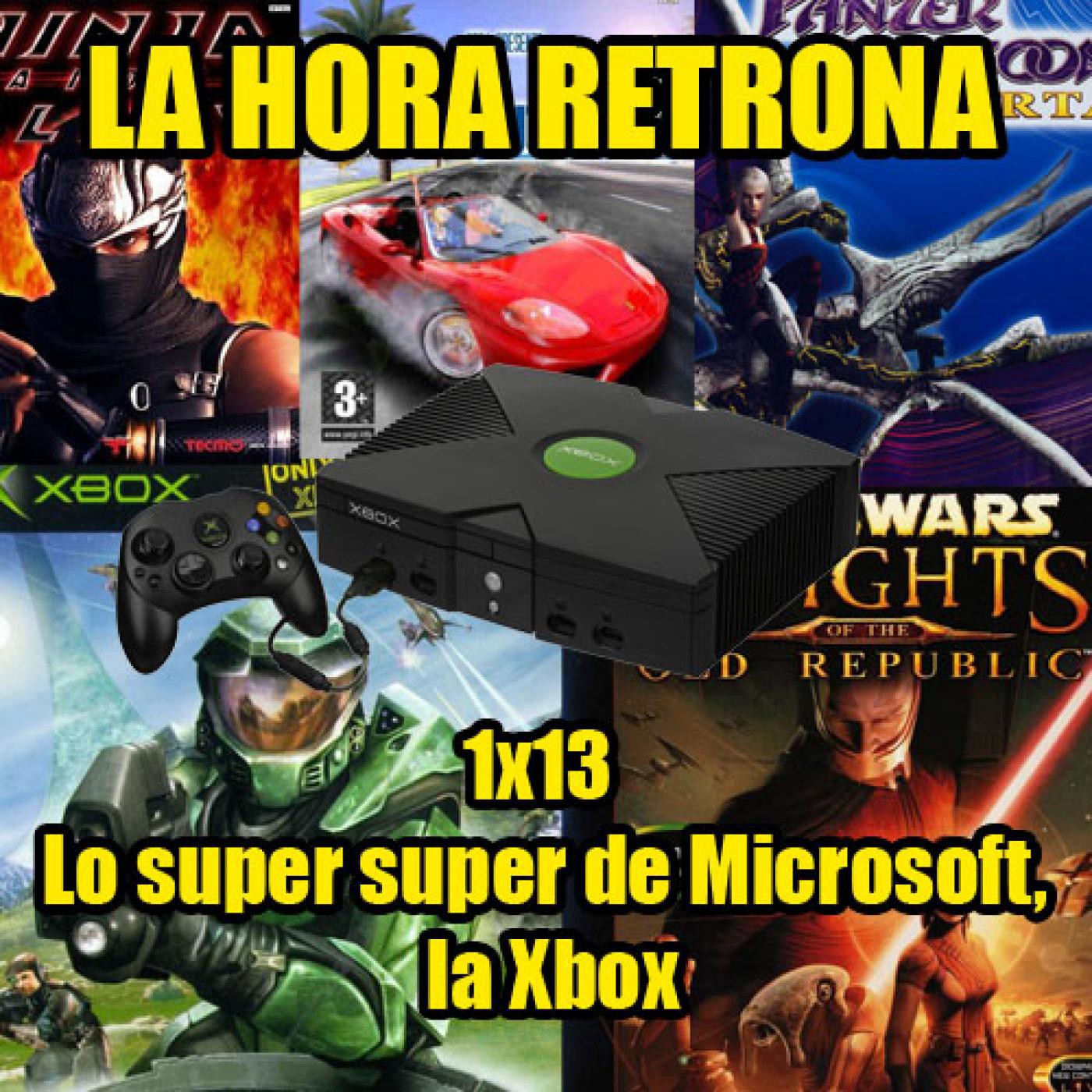 La hora retrona – 1×13. Lo super super de Microsoft, la Xbox episode artwork