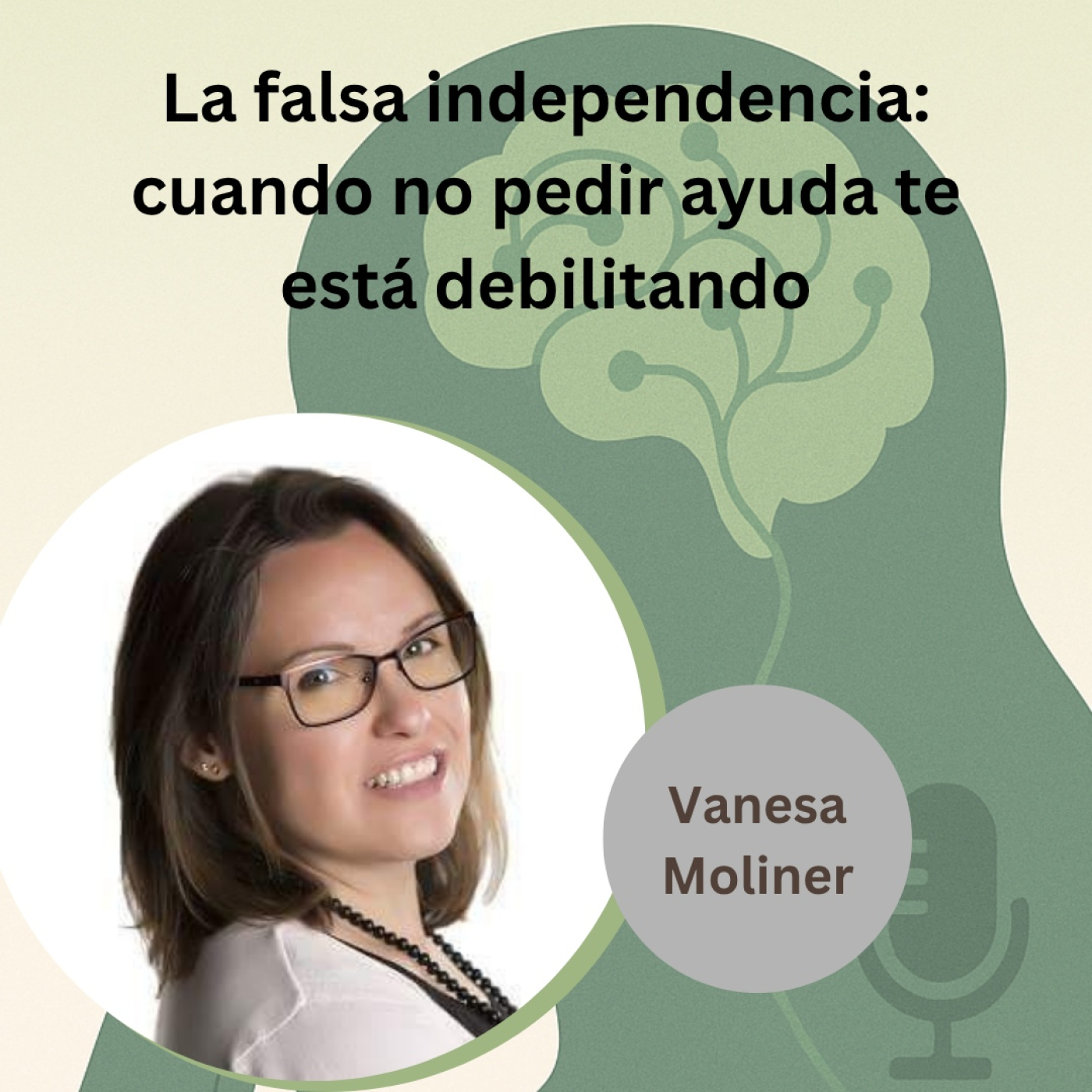 La falsa independencia: no pedir ayuda te debilita