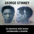 George Junius Stinney Jr. Condenado a la silla eléctrica con 14 años