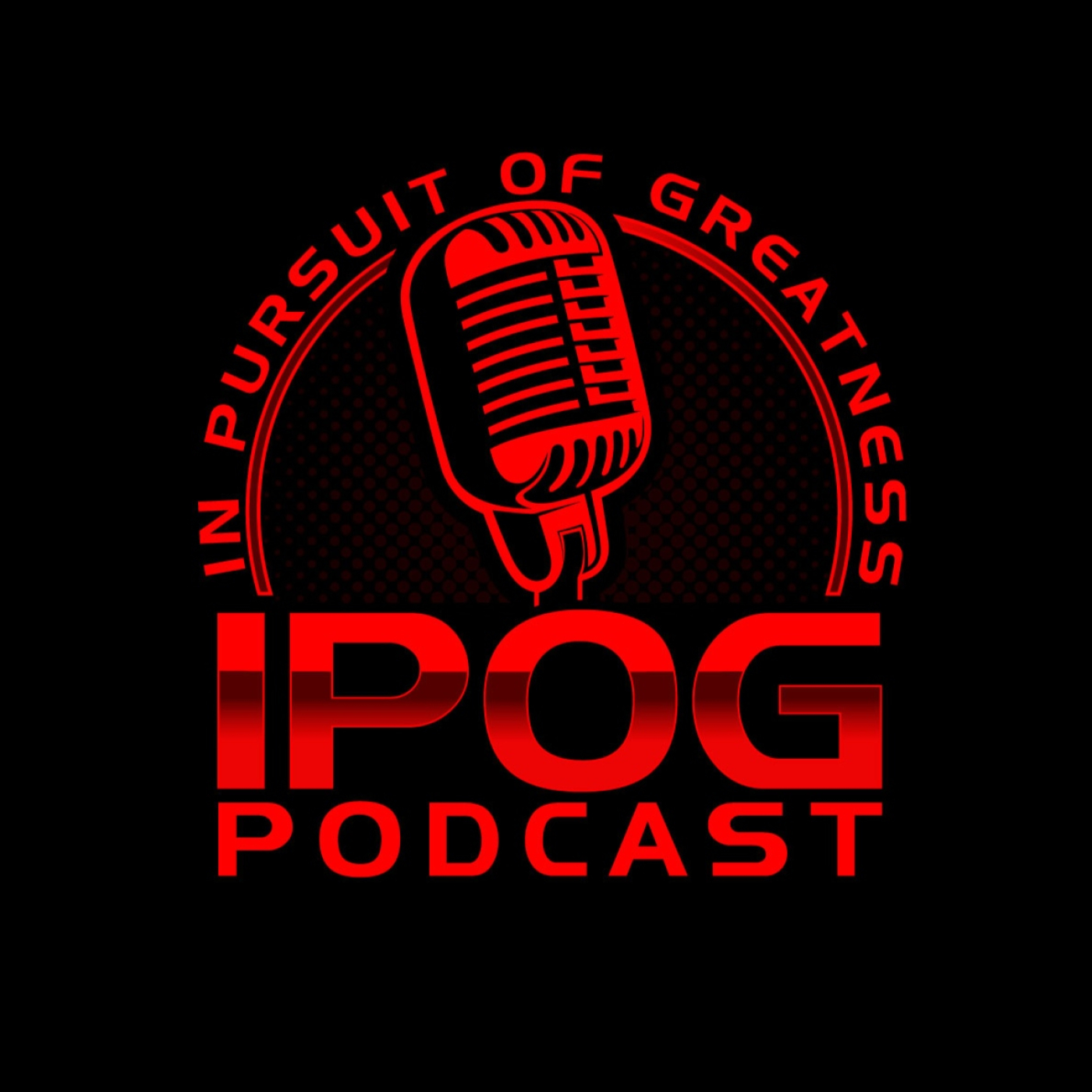 In Pursuit Of Greatness Podcast