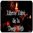 27º-Libros tabú de la Deep Web (Voz Humana)