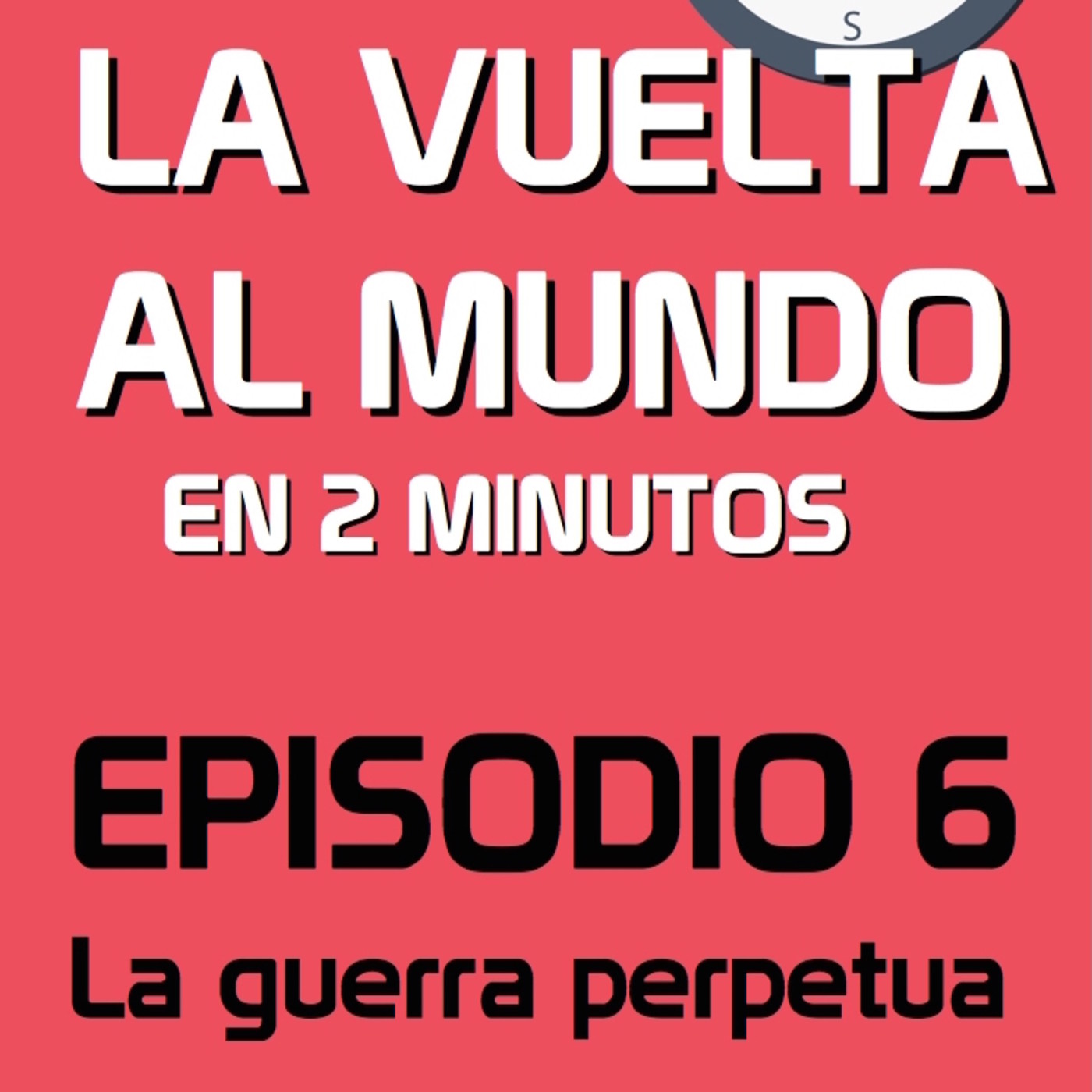 La Vuelta al Mundo en 2 Minutos
