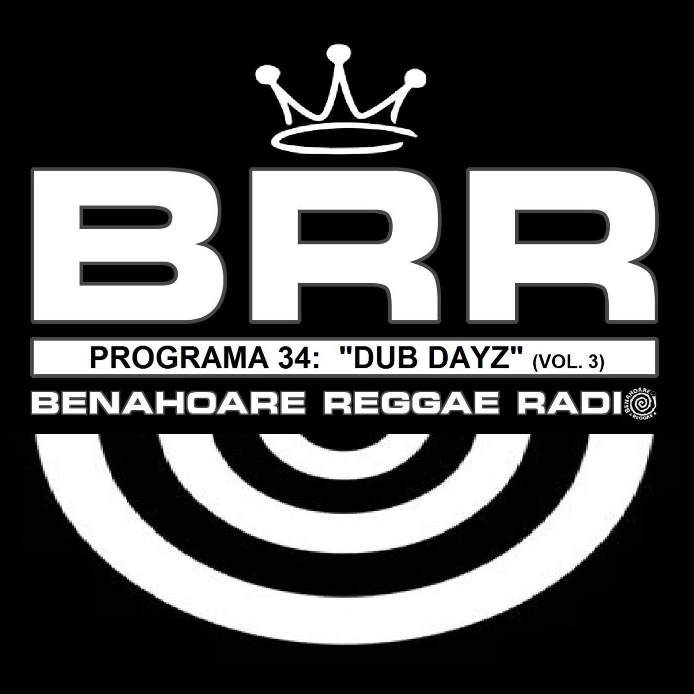 Benahoare Reggae Radio - Programa 34: "Dub Dayz" (Vol. 3) episode artwork
